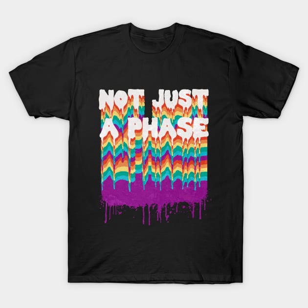 Not Just a Phase T-Shirt by toruandmidori